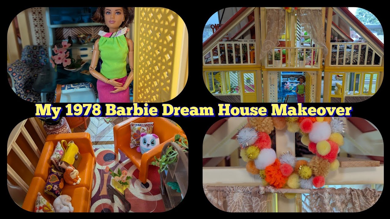 My 1978 Barbie Dream House Makeover 