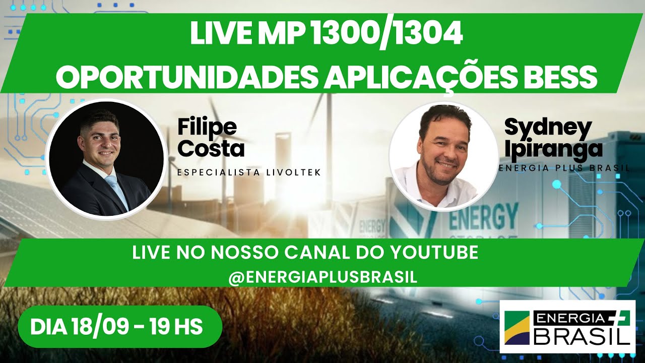 LIVE MP 1300/1304 E OPORTUNIDADES DE MERCADO COM BESS