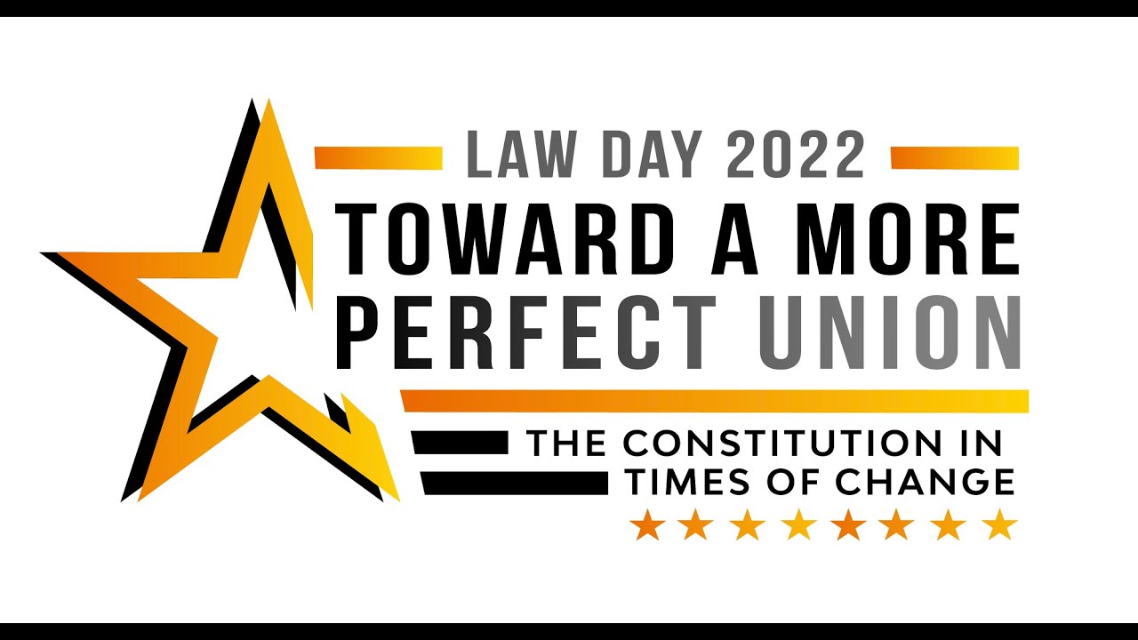 Toward a More Perfect Union: The Constitution in Times of Change