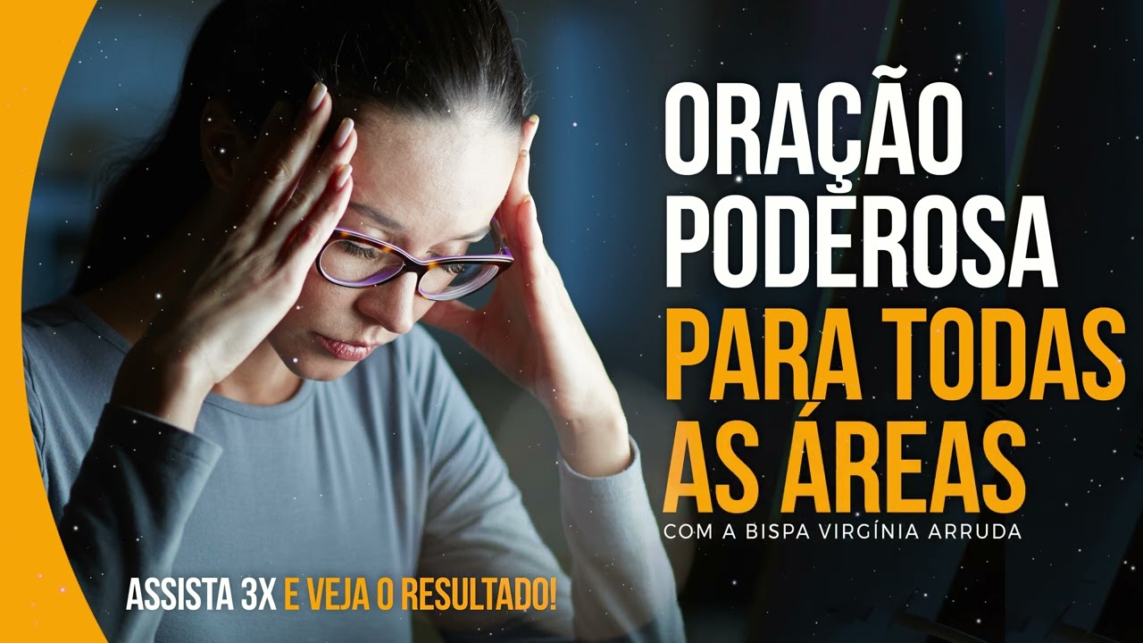 Oração Poderosa para todas as áreas | Bispa Virgínia Arruda