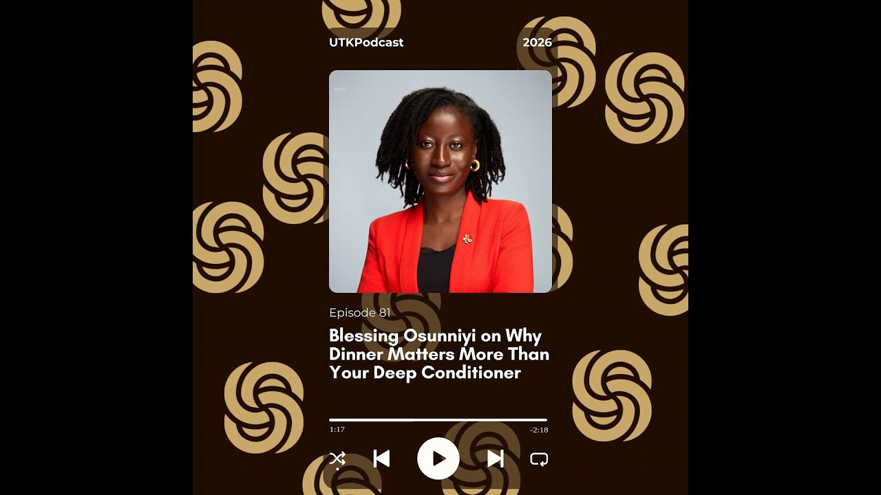 Blessing Osunniyi on Why Dinner Matters More Than Your Deep Conditioner