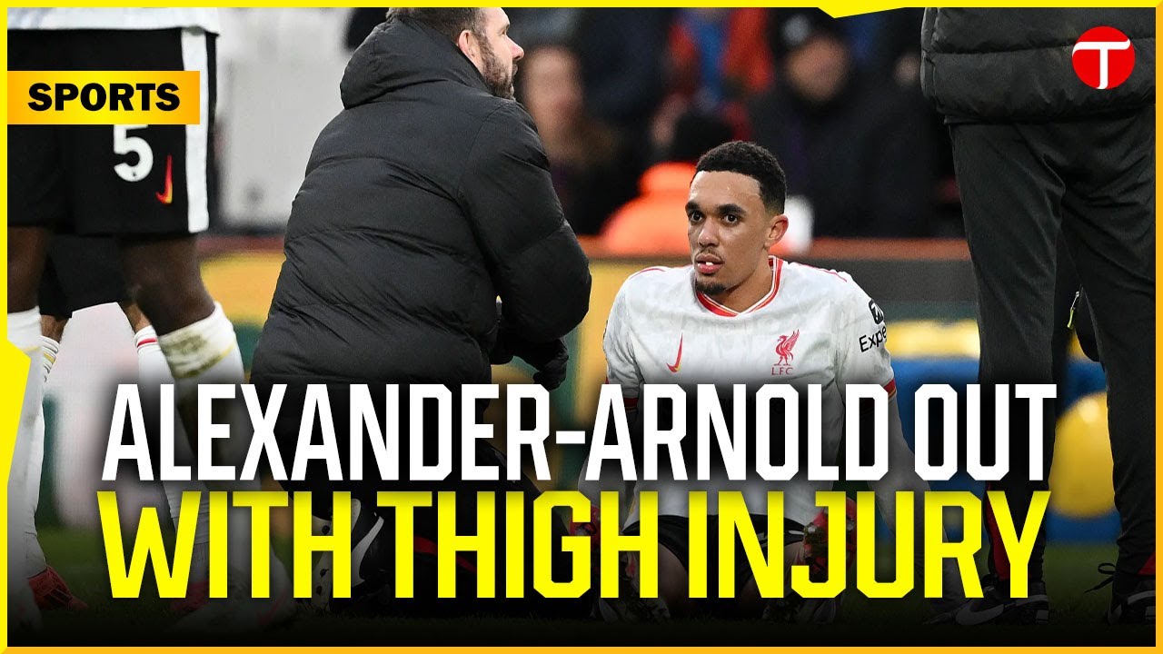Alexander-Arnold Out for Spurs Match, Slot Confirms Injury Setback