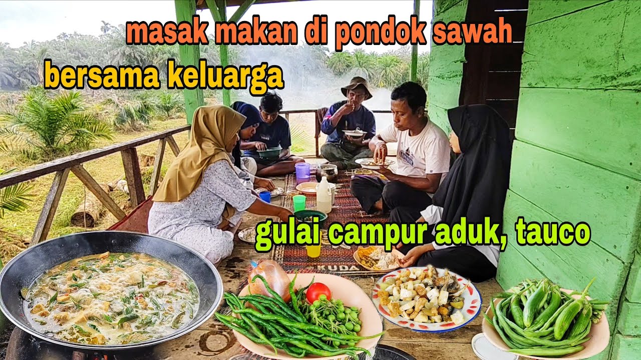 INI SALAH SATU KEGIATAN ORANG KAMPUNG UNTUK KELANGSUNGAN HIDUP, MASAK MAKAN GULAI CAMPUR ADUK