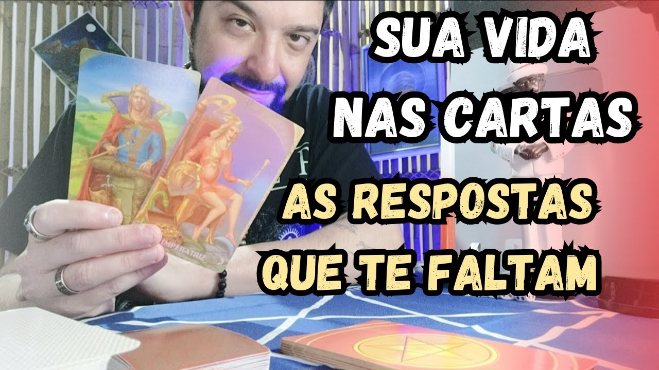 SUA VIDA NAS CARTAS!! AS RESPOSTAS QUE TE FALTAM! 🔮🔥 TAROT