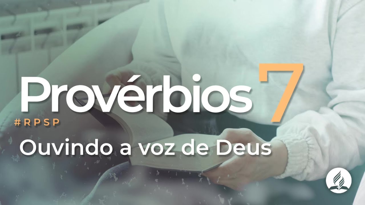 Provérbios 7 - Reavivados Por Sua Palavra | #RPSP