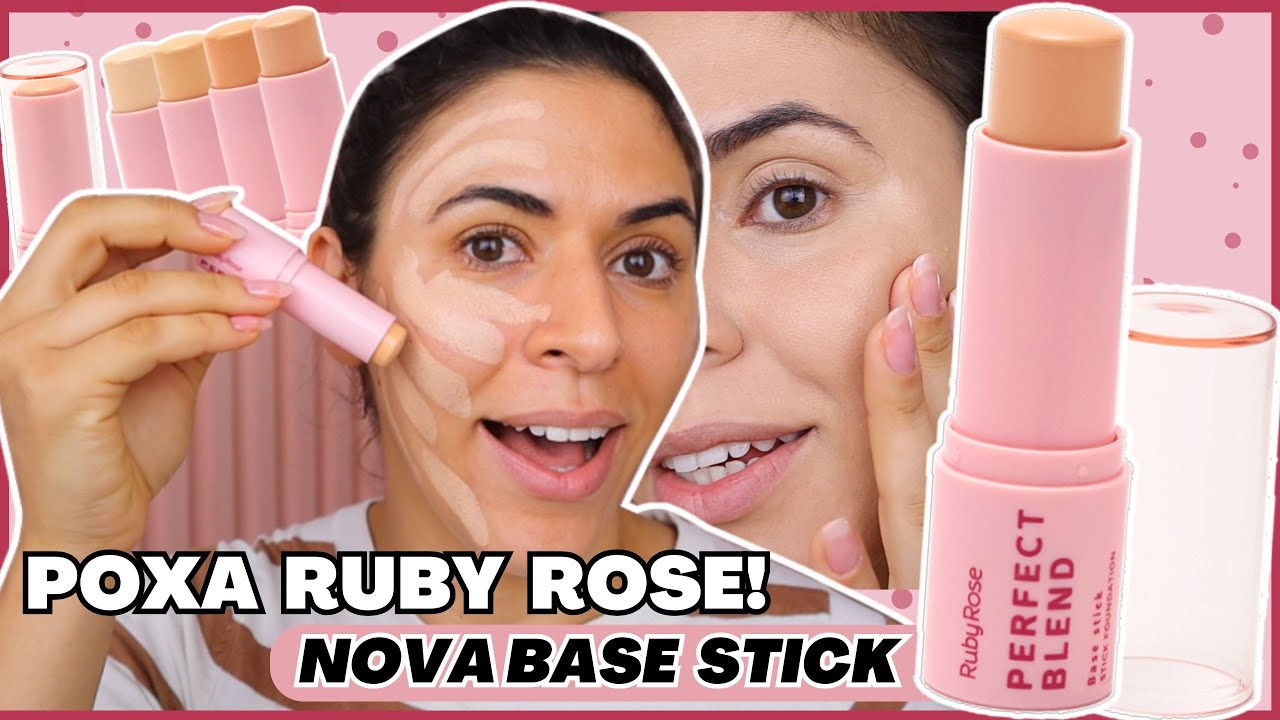 TESTEI a BASE STICK PERFECT BLEND RUBY ROSE - Vale a pena ou n&atilde;o?
