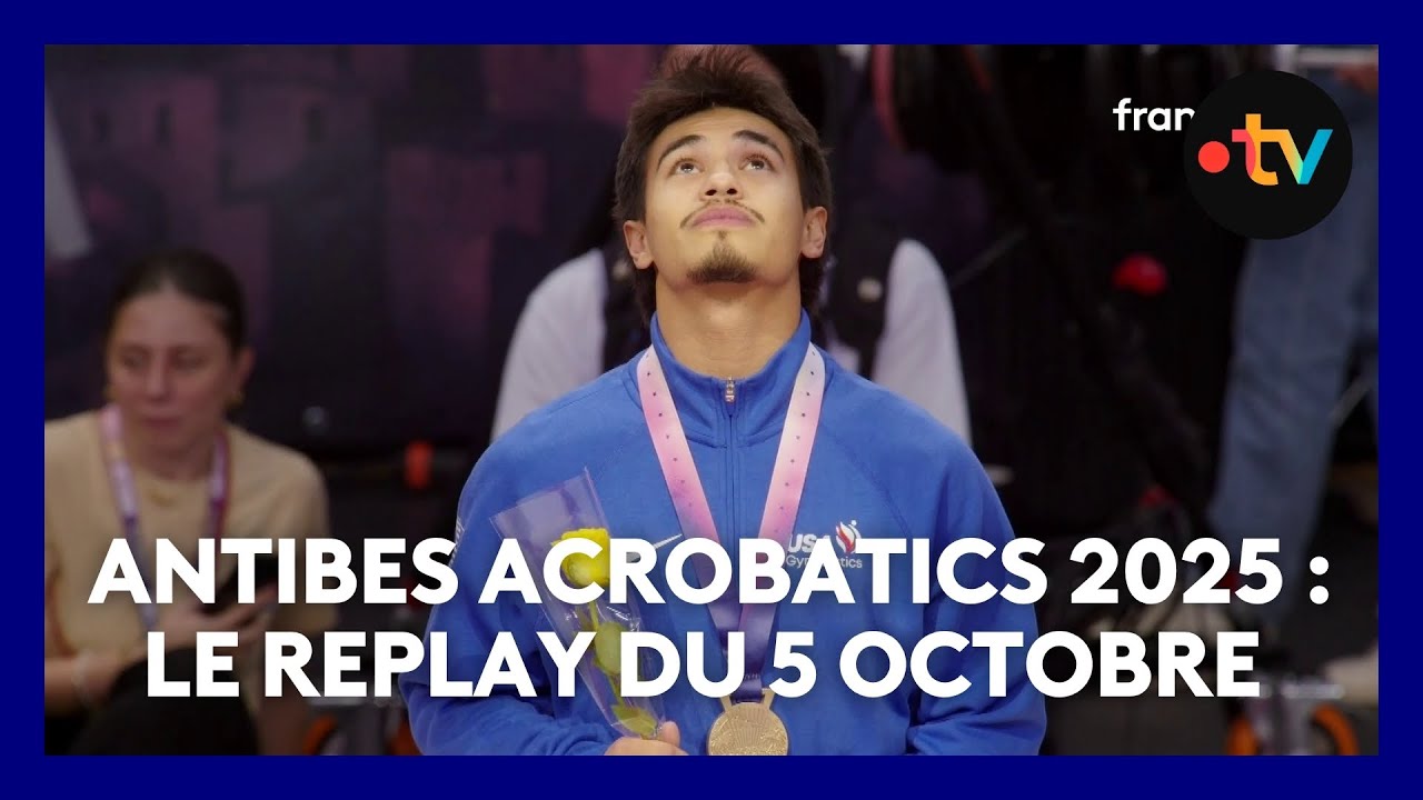 Antibes Acrobatics WorldCup 2025 : le replay du dimanche 5 octobre