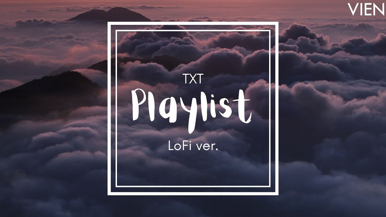 txt (투모로우바이투게더) lofi playlist