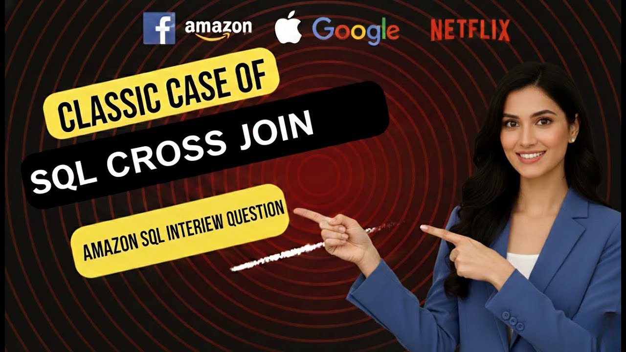 Amazon SQL Interview Question | LeetCode 163: Cross Join (Explained Simply)