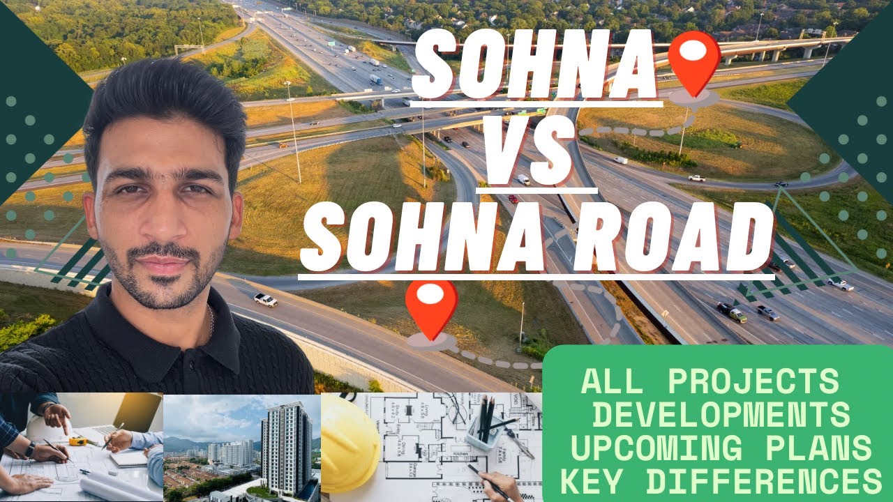 Sohna & sohna road developments | south of Gurgaon | projects explained | where to invest in Gurgaon
