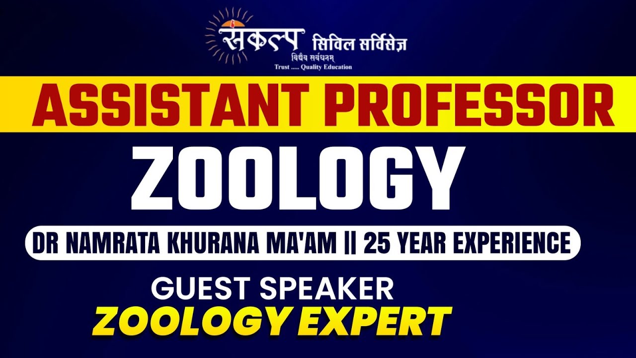 Zoology Masterclass | Assistant Professor | By Dr. Namrata Khurana | Sankalp Academy Indore