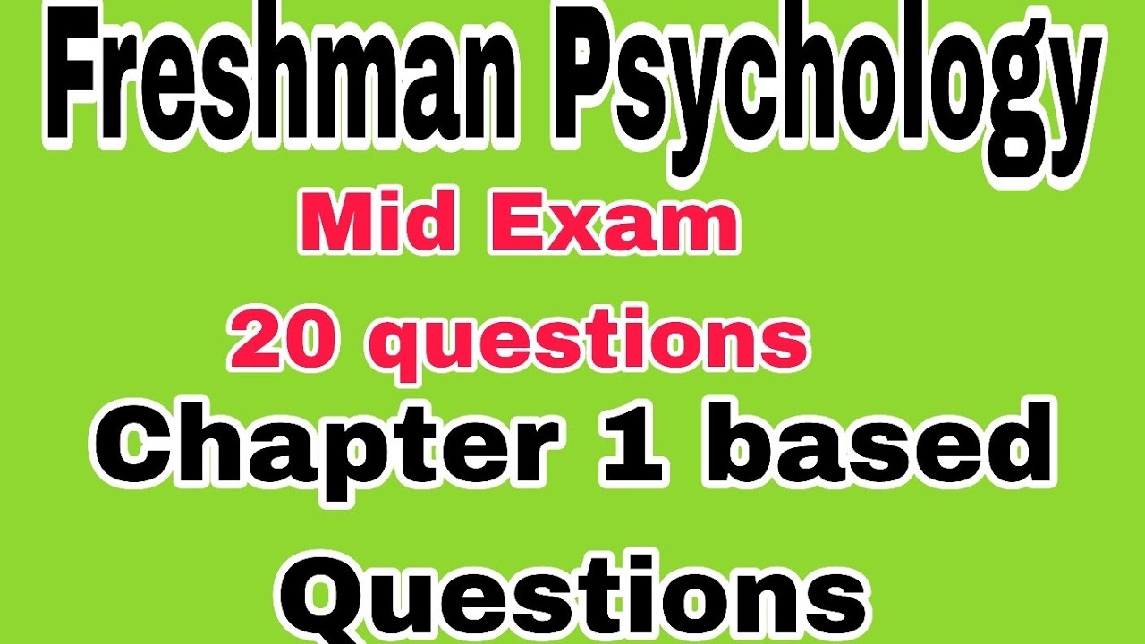 Freshman psychology mid exam part 1#Ethiopia#freshman 