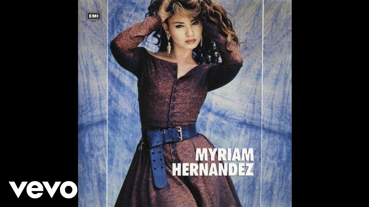 Myriam Hernández - Te Pareces Tanto A Él (Audio)