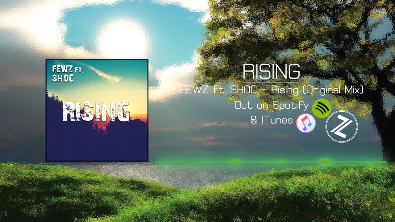 FEWZ ft. SHOC - Rising