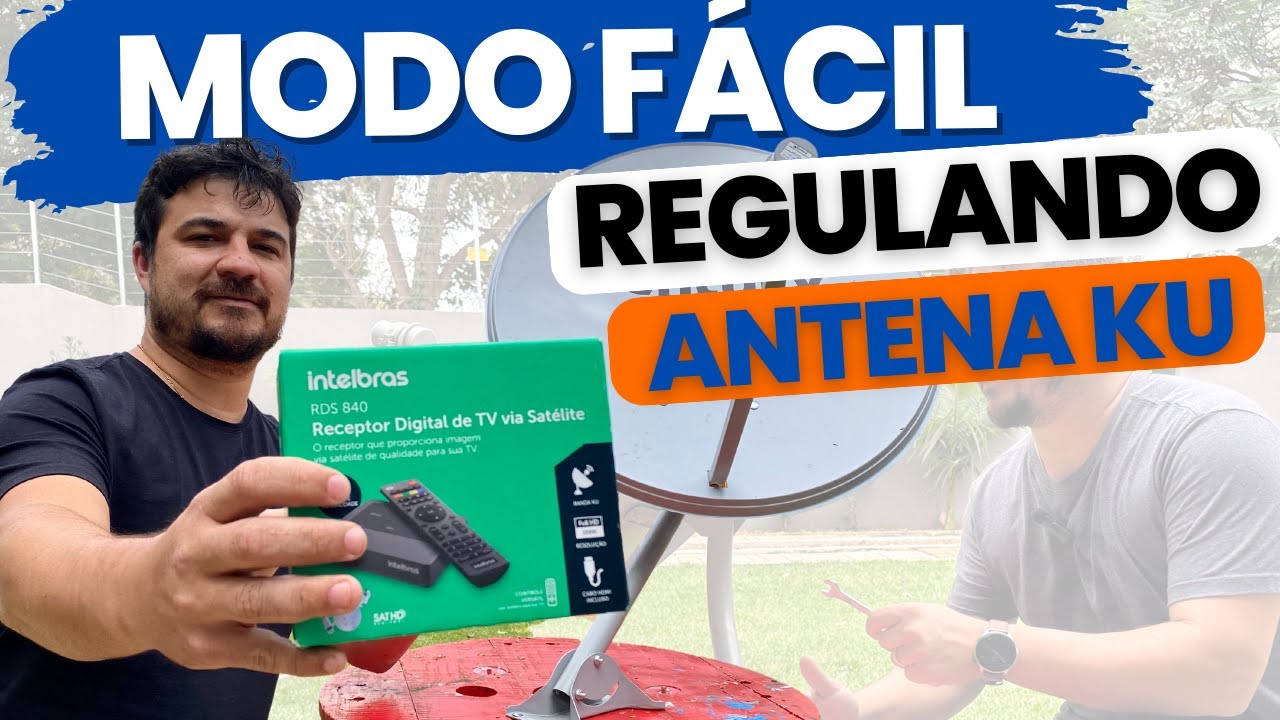 COMO REGULAR ANTENA KU com o Lançamento INTELBRAS receptor rds 840 starone d2
