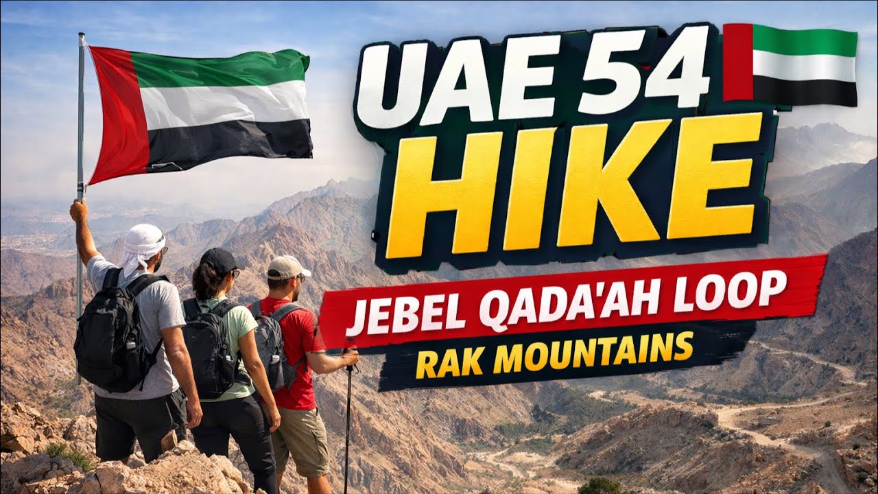 Jebel Qada'ah Loop via Ghail Village | UAE 54 National Day Hike