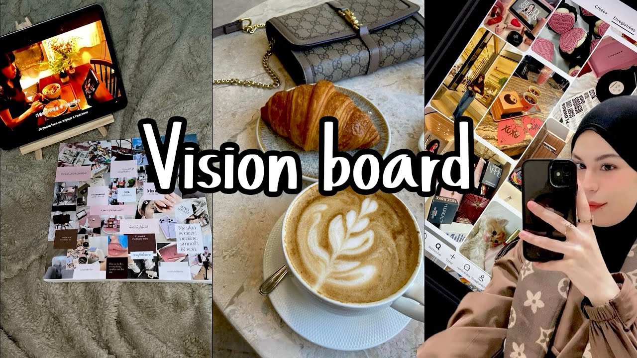 شاركت معاكم my vision board 😍 بالتفصيل 