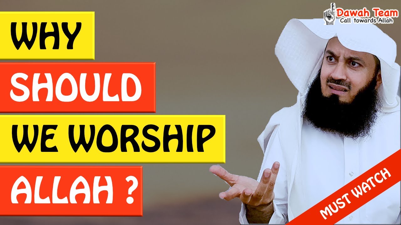 🚨WHY SHOULD WE WORSHIP ALLAH?  🤔 ᴴᴰ - Mufti Menk