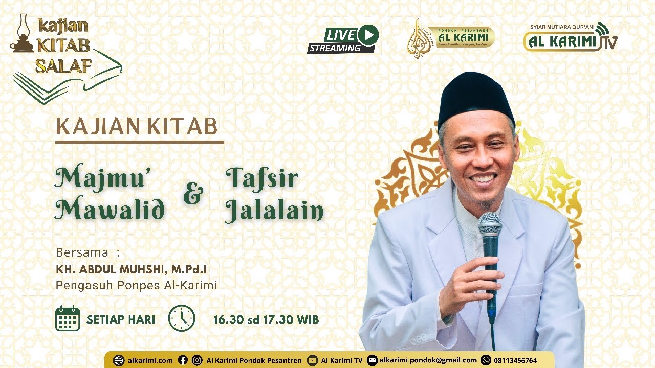 Pengajian kitab kuning Tafsir Jalalain dan Majmu' Tafsir  bersama KH. Abdul Muhsi,  MPd. i