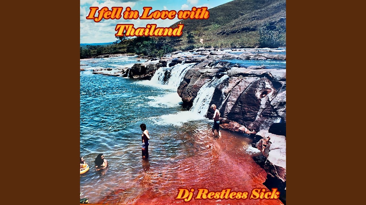 I Fell in Love with Thailand