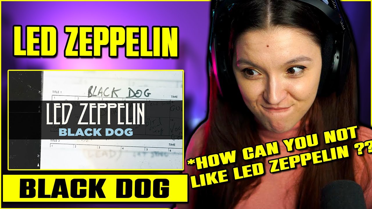 Led Zeppelin - Black Dog | FIRST TIME REACTION | Lyrics Version
