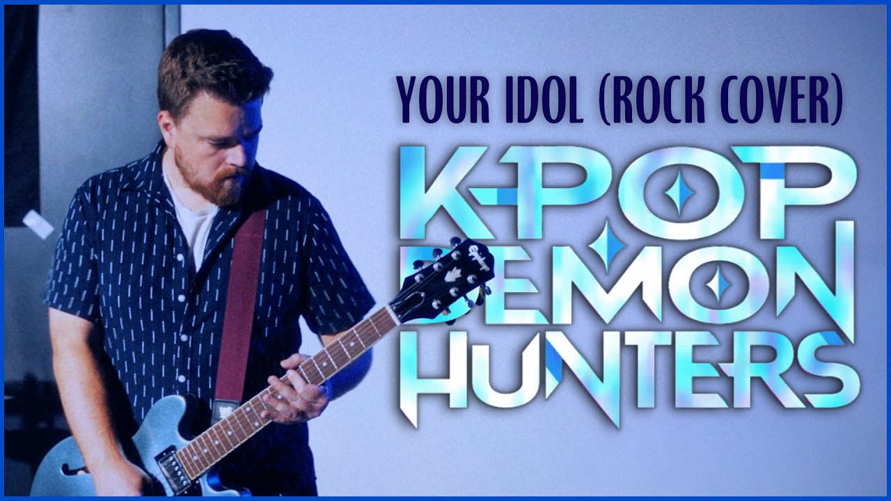 KPop Demon Hunters - Your Idol (Rock Cover) [Oh Geeez, Not Again]