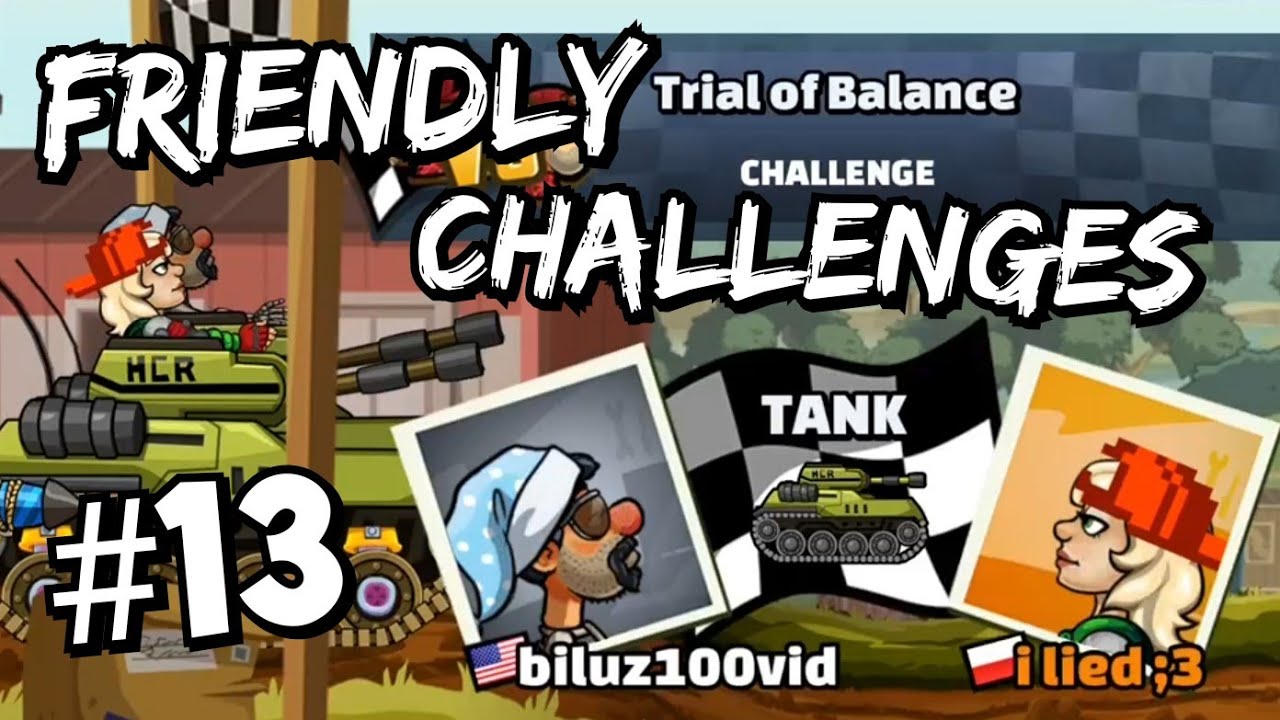FRIENDLY CHALLENGES [#13] | Hill Climb Racing 2