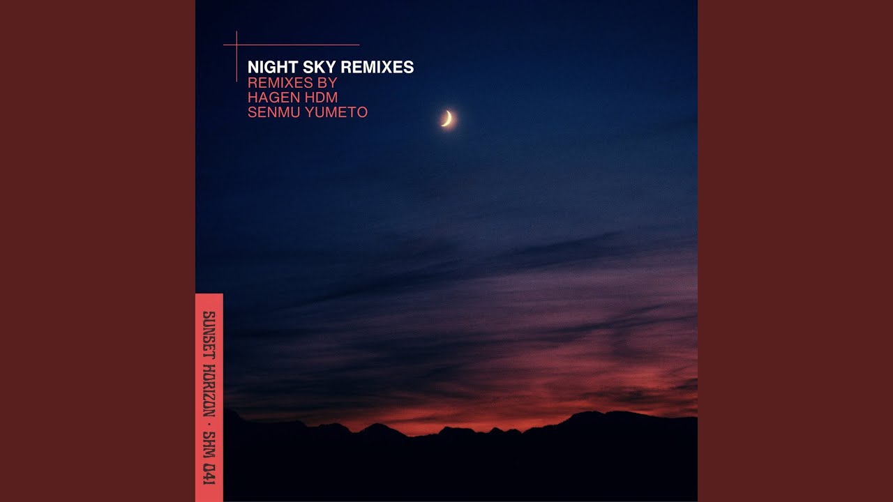 Night Sky (Hagen HDM Extended Remix)
