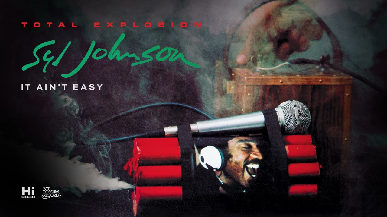 Syl Johnson - It Ain't Easy (Official Audio)