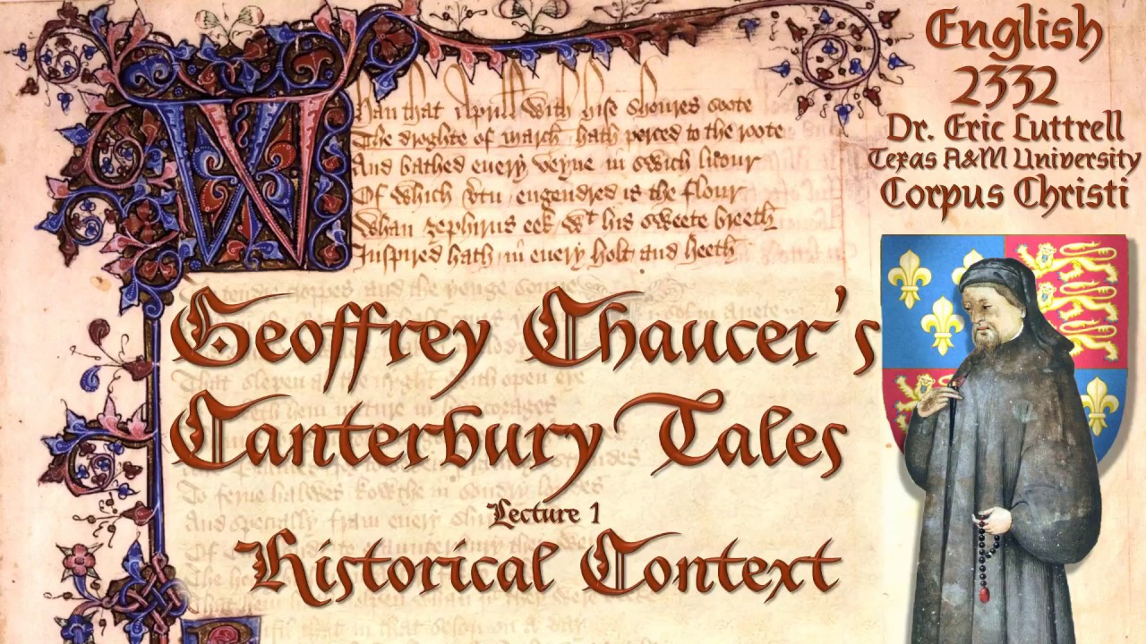 Chaucer (Part 1 of 3) Chaucer's England