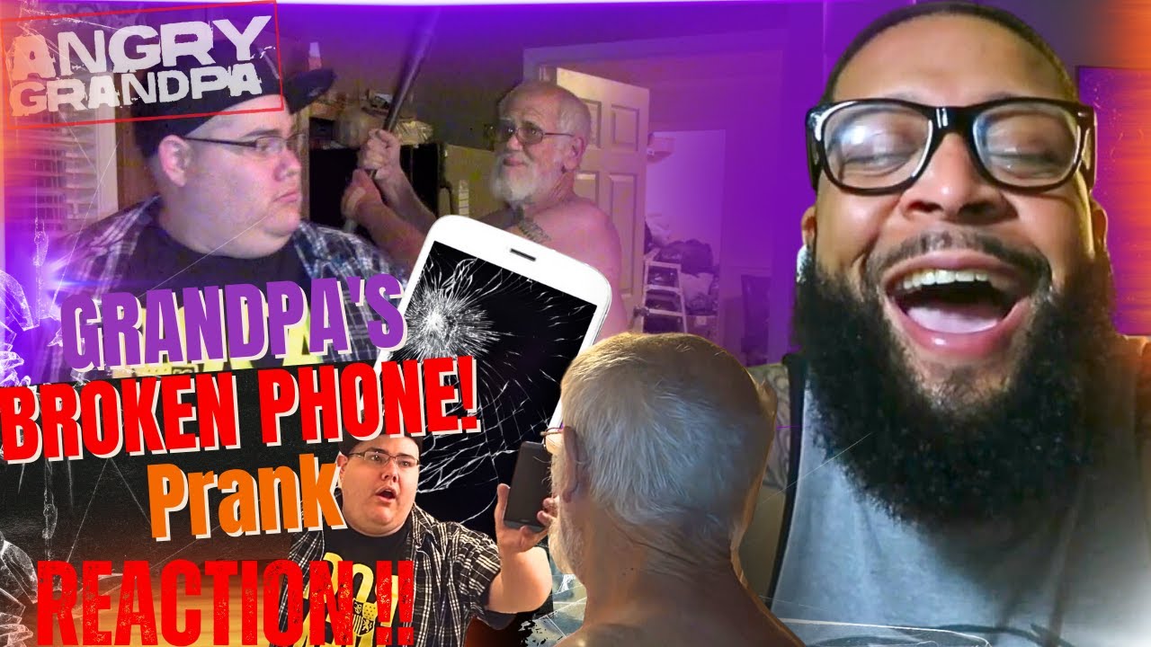 GRANDPA'S BROKEN PHONE! Prank | REACTION !!!