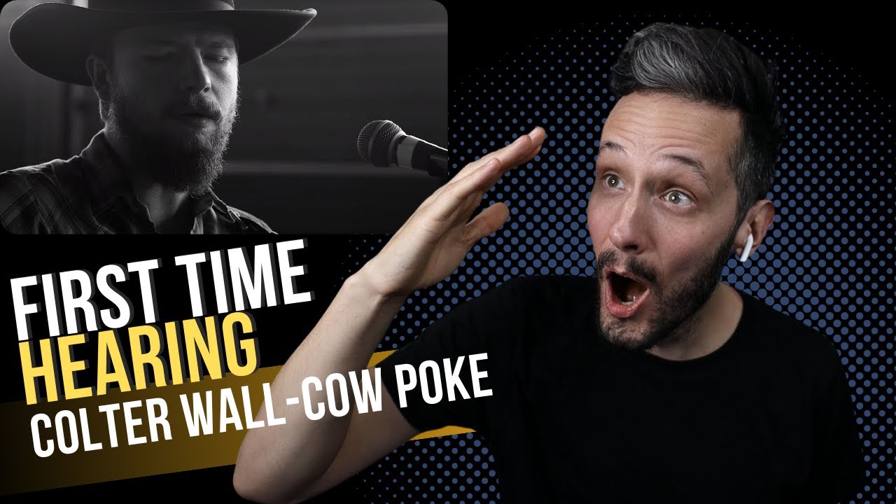 First time hearing | Colter Wall - Cow Poke