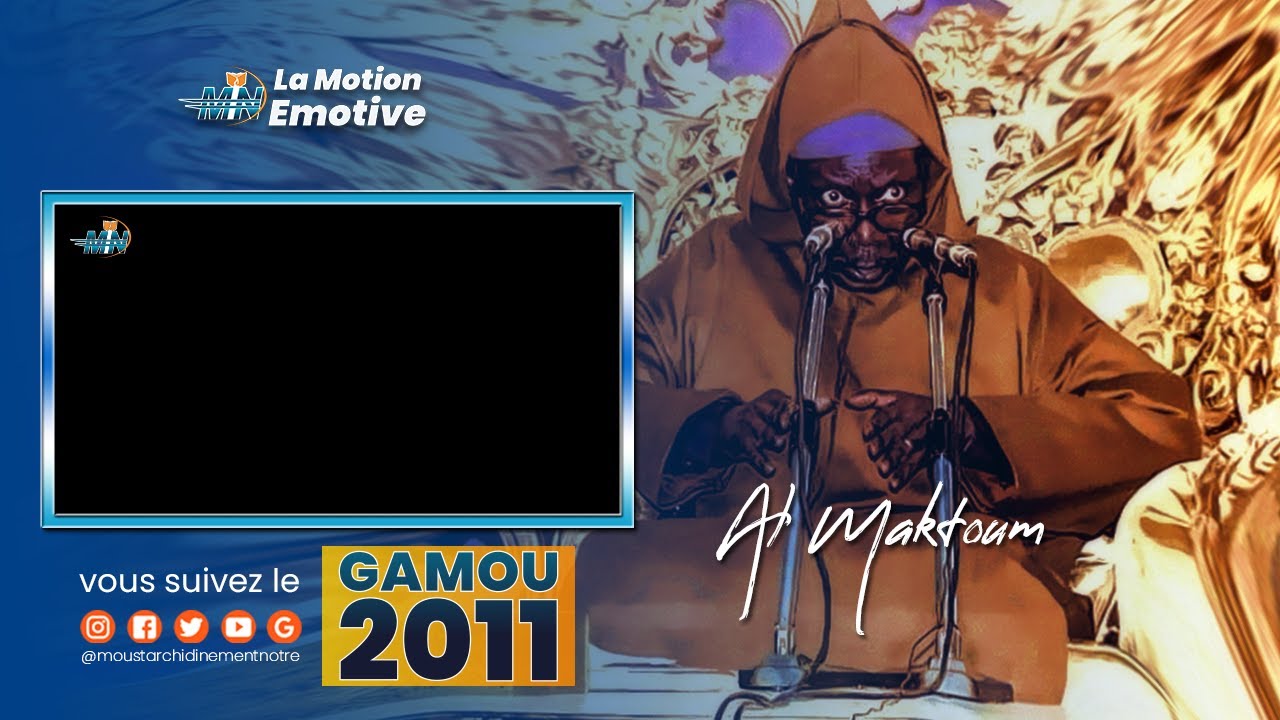 🔴MNLive "Mawlid 2011 par Maam Cheikh Ahmed Tidiane Sy Al Maktoum." Suite et fin