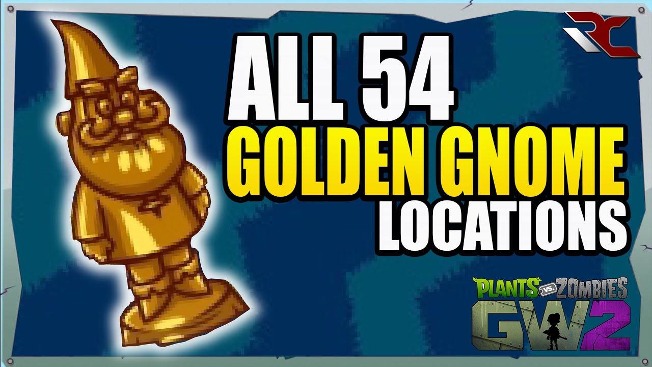 ALL 54 Golden Gnome Locations | Plants vs Zombies Garden Warfare 2  - Gnomore! Achievement/Trophy