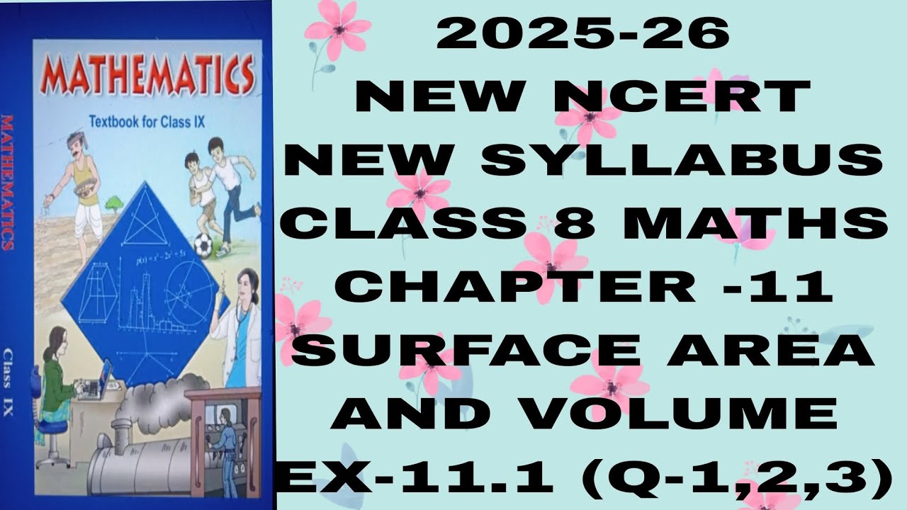 CLASS 8 MATHS# CHAPTER -11# SURFACE AREA AND VOLUME #EXERCISE -11.1(Q-1,2,3) NEW NCERT NEW SYLLABUS 