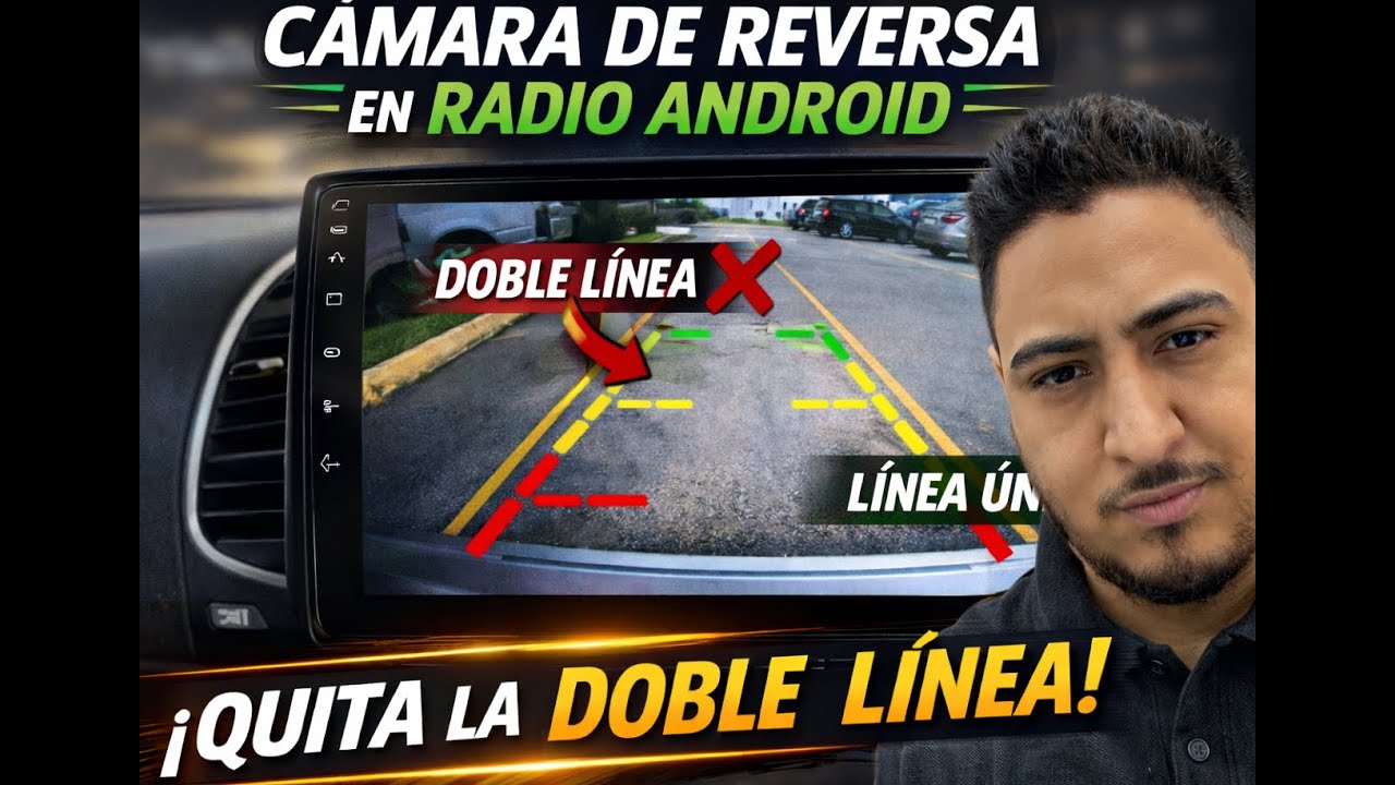 Quita la DOBLE LÍNEA de la cámara de reversa | Radio Android #tutorial