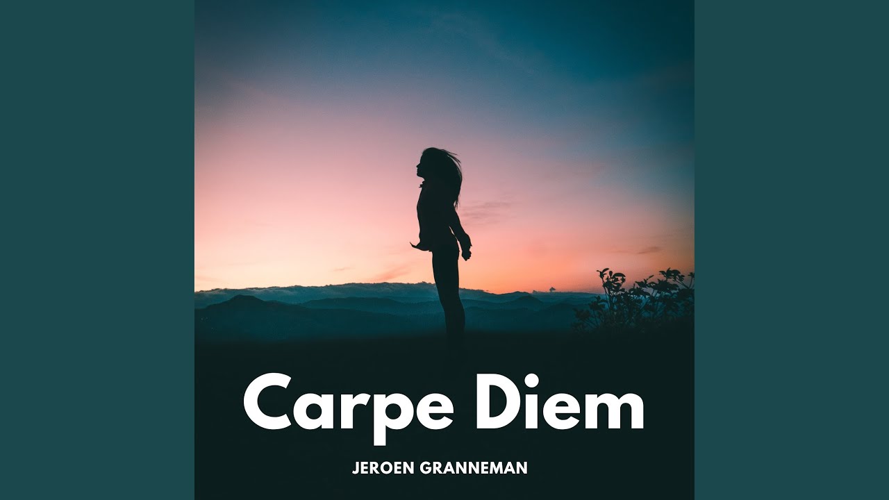 Carpe Diem