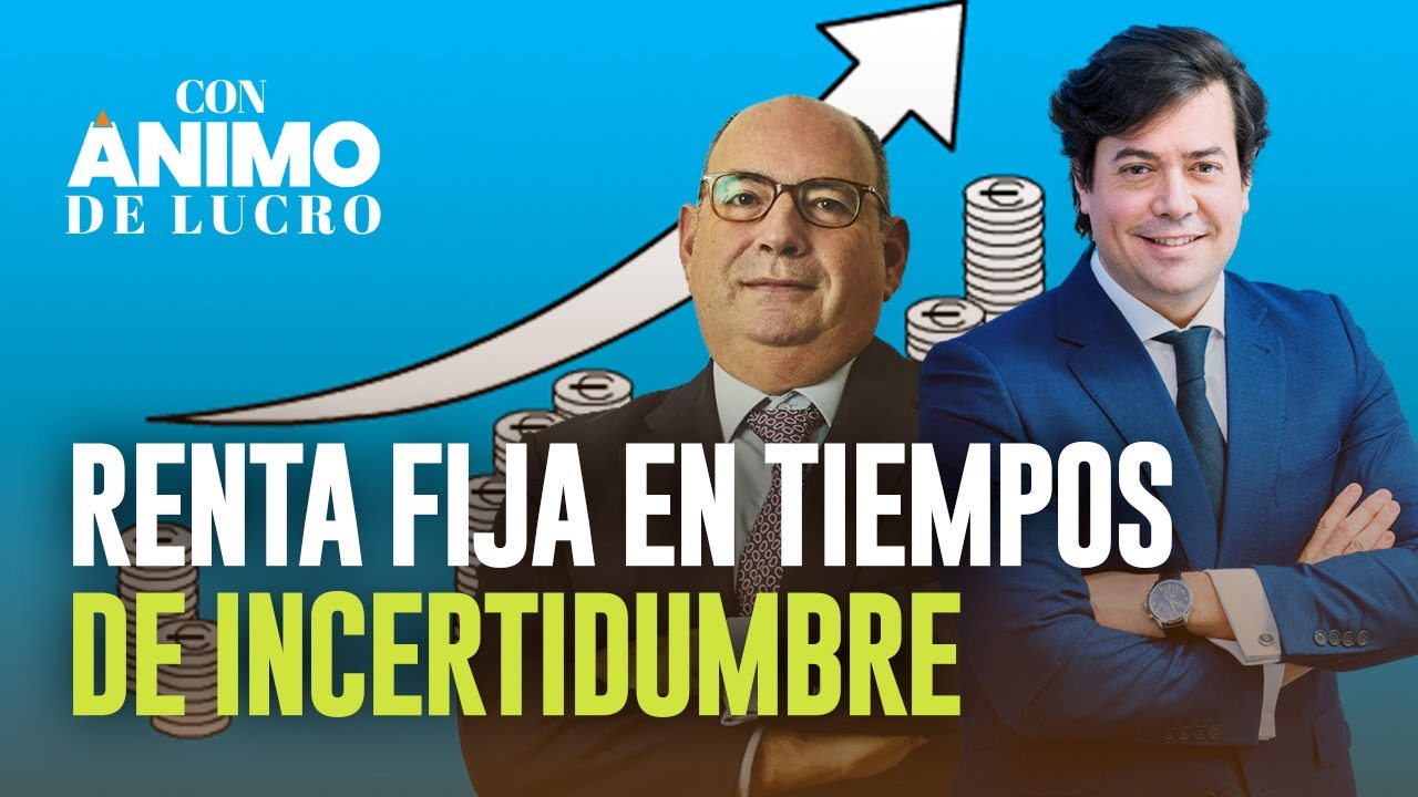 La renta fija bien gestionada, una buena alternativa en tiempos de incertidumbre