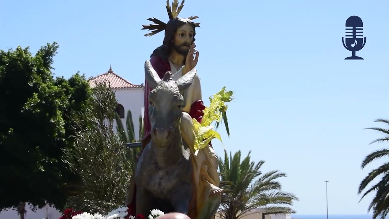 Procesión del domingo de ramos Puerto del Rosario 2022 Radio Mezcla Puerto