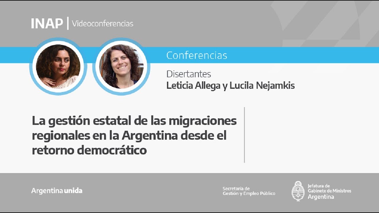 La gestión estatal de las migraciones regionales en la Argentina desde el retorno democrático