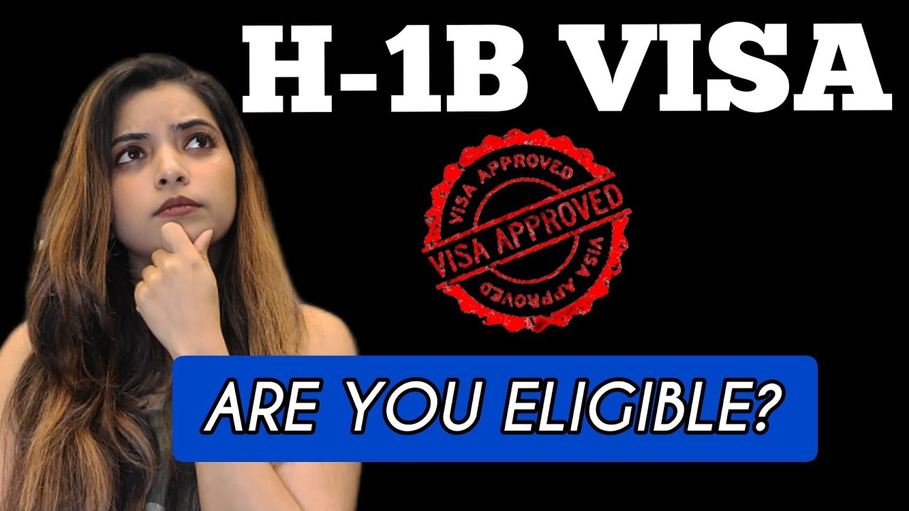 Виза H-1B 2022 | Критерии соответствия и процесс