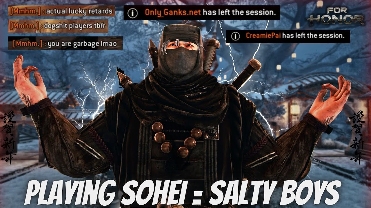 [ For Honor ] C TIER SOHEI BUT HE IS AN S TIER SALT FARMER