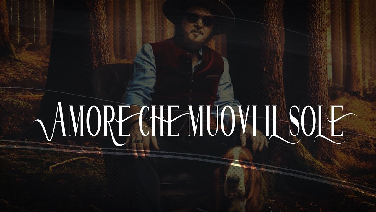 Zucchero 🎵 AMOR CHE MUOVI IL SOLE (Testo)