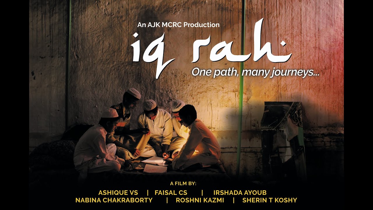 Iq Rah - One Path Many Journeys | AJK MCRC 2017-2019| Full Documentary