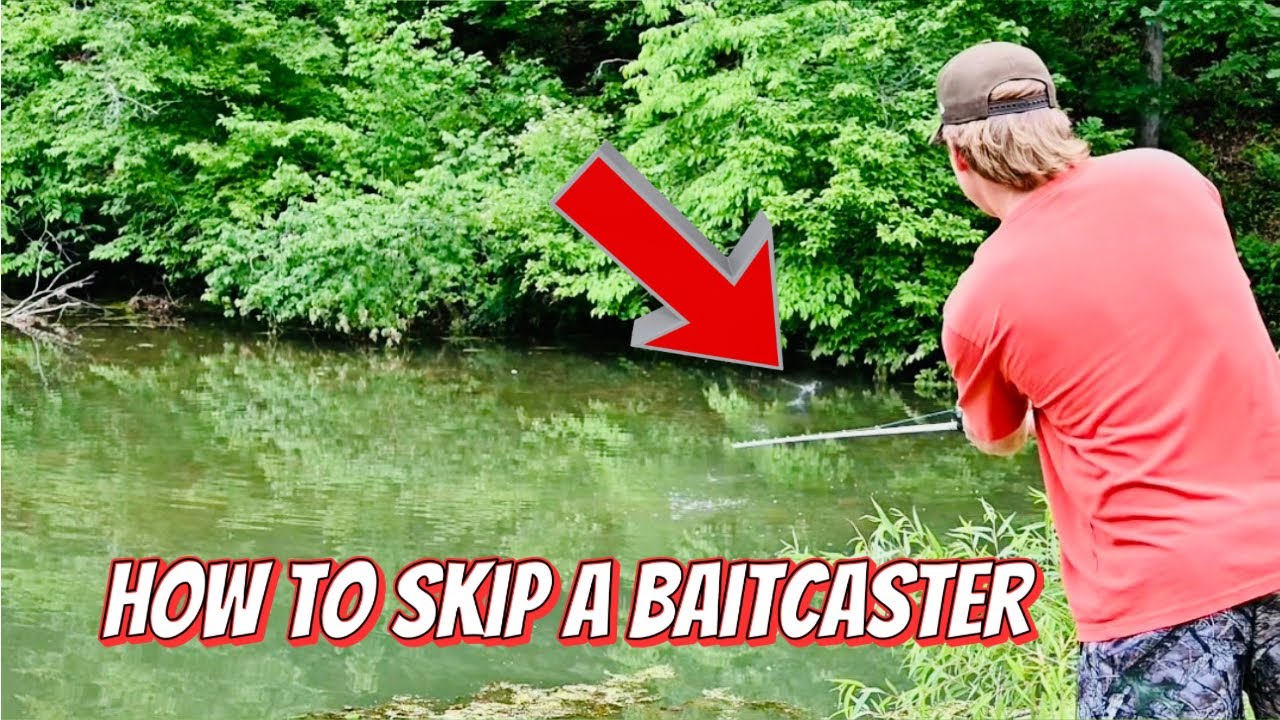 How To Skip A Baitcaster (and Why You&rsquo;d Want To)