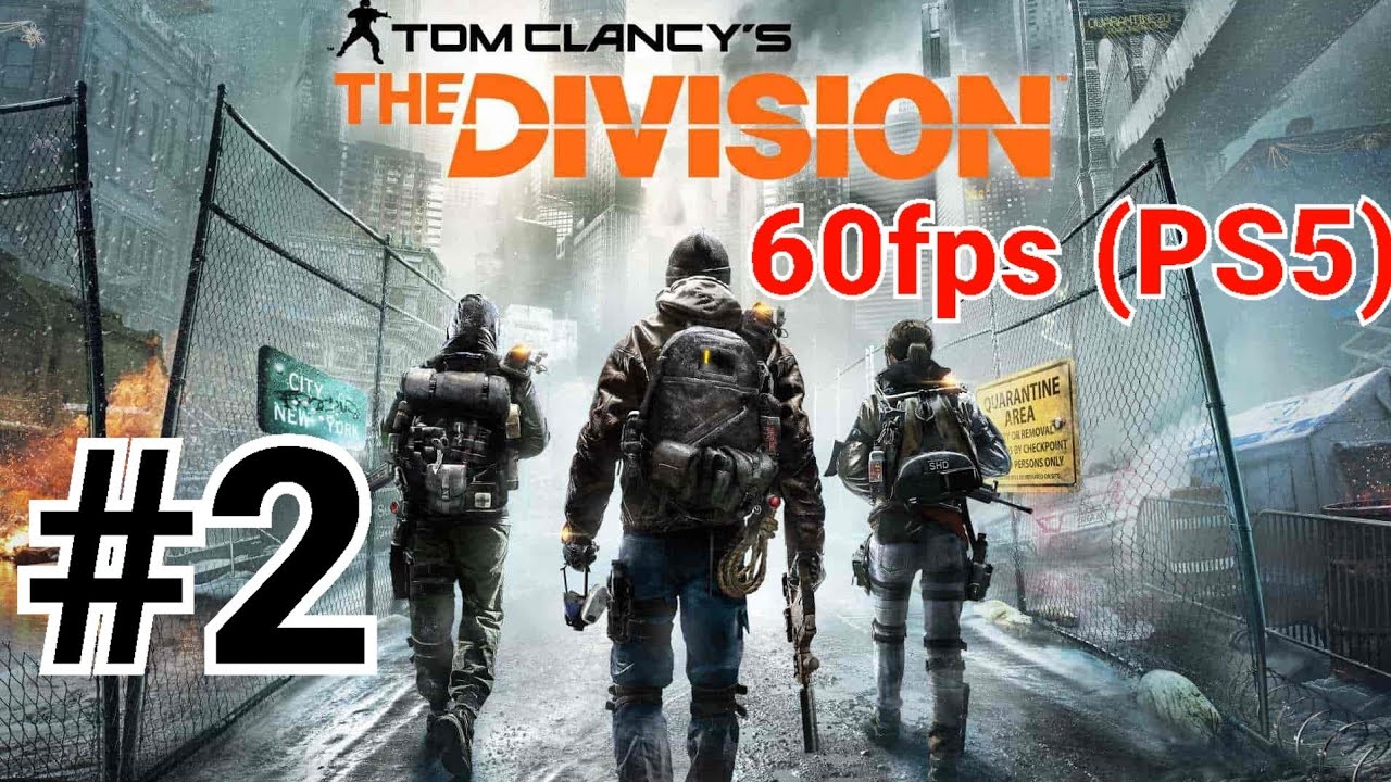 The Division 60fps (PS5) #2