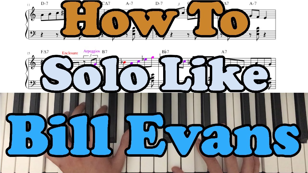 How To Solo Like Bill Evans - Peri's Scope Analysis