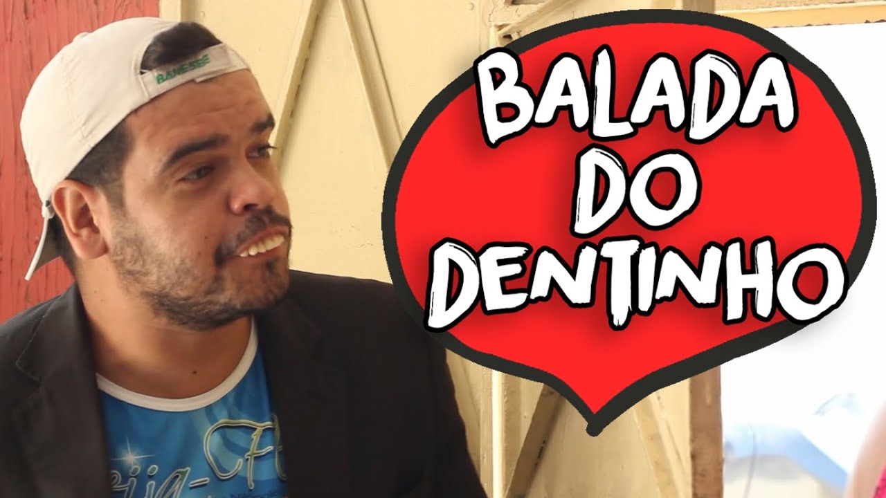 BALADA DO DENTINHO - CANAL IXI