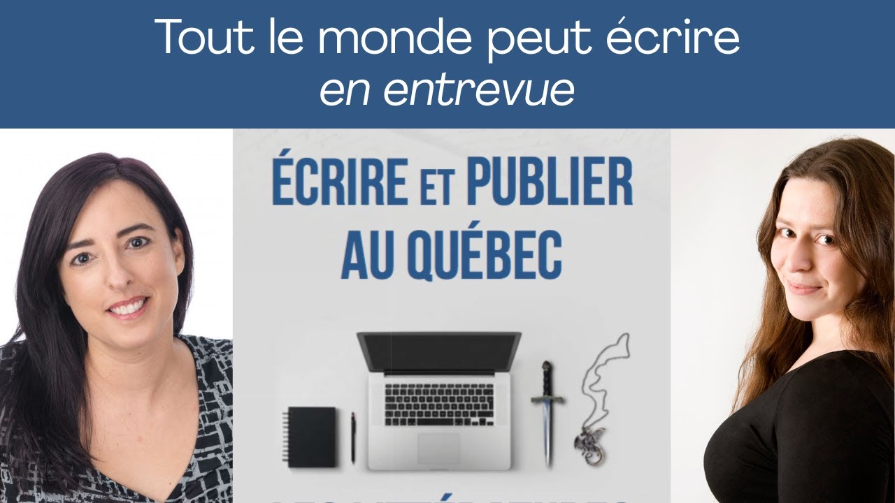 Écrire et publier au Québec - Des trucs d'écriture, en veux-tu, en voilà!