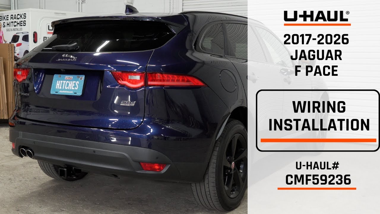 2017-2025 Jaguar F-Pace | U-Haul Trailer Wiring Installation | CMF59236
